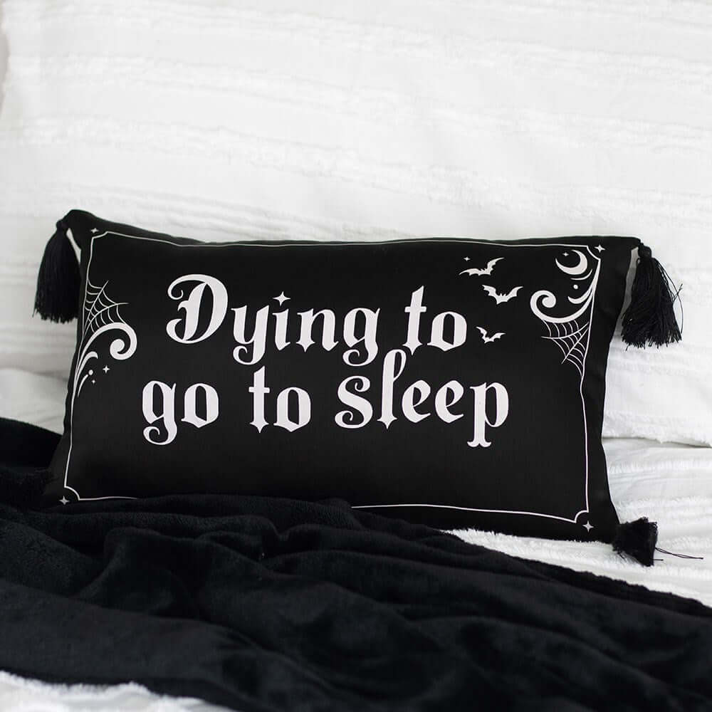 Gothic Gifts Dying to Go to Sleep Satin Cushion - DevilGothic DevilGothic