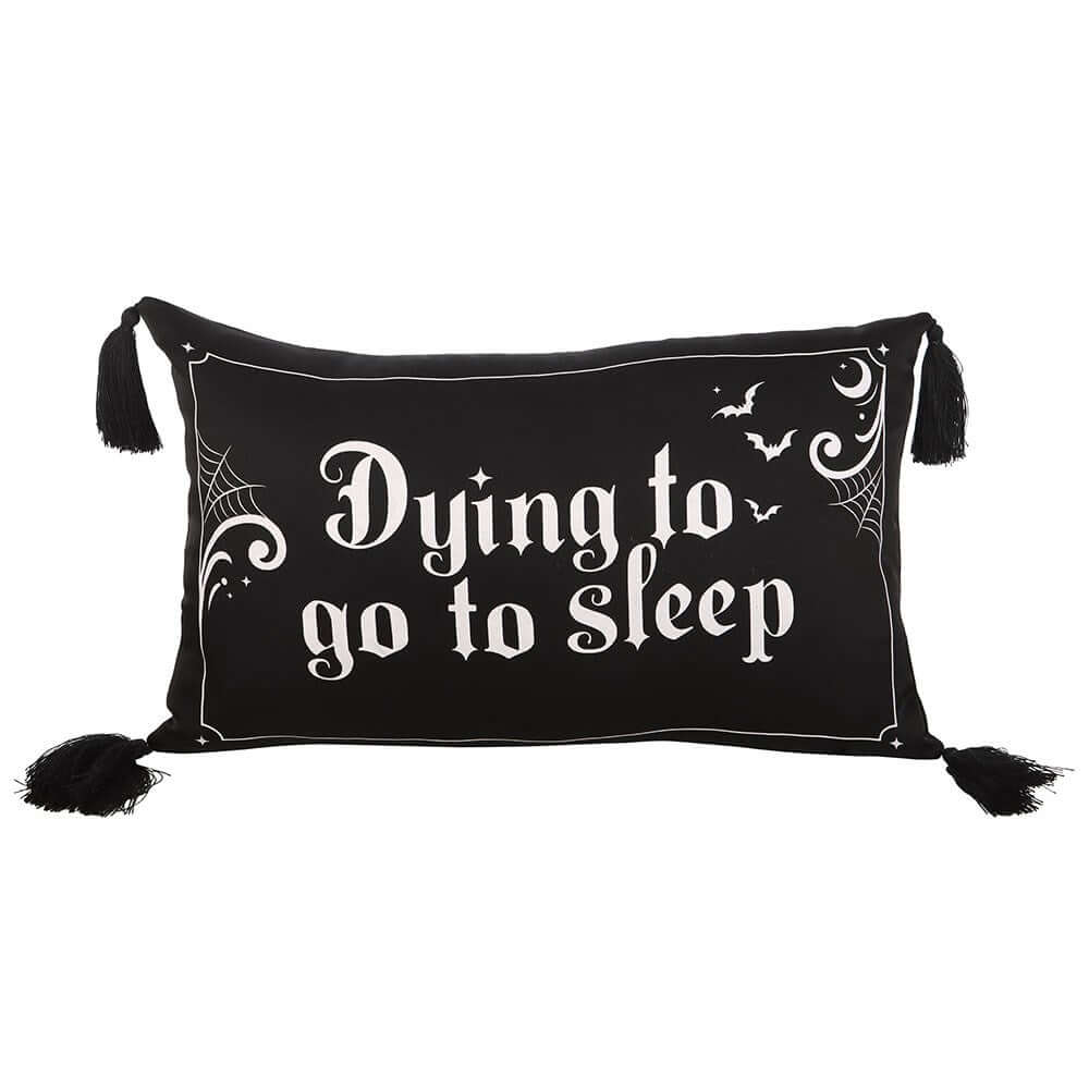 Gothic Gifts Dying to Go to Sleep Satin Cushion - DevilGothic DevilGothic