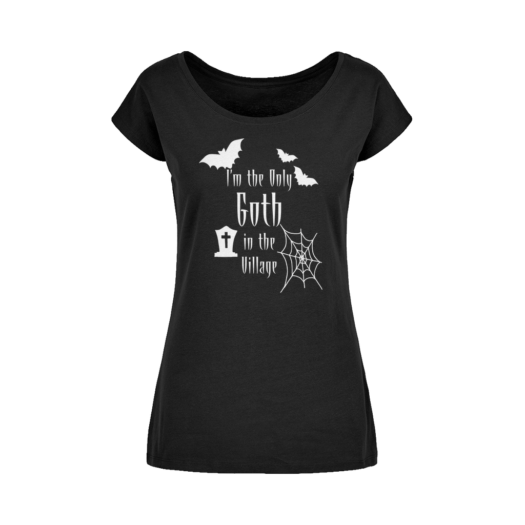 “I’m the Only Goth in the Village” Women’s Wide-Neck T-Shirt – Gothic Attitude - DevilGothic DevilGothic