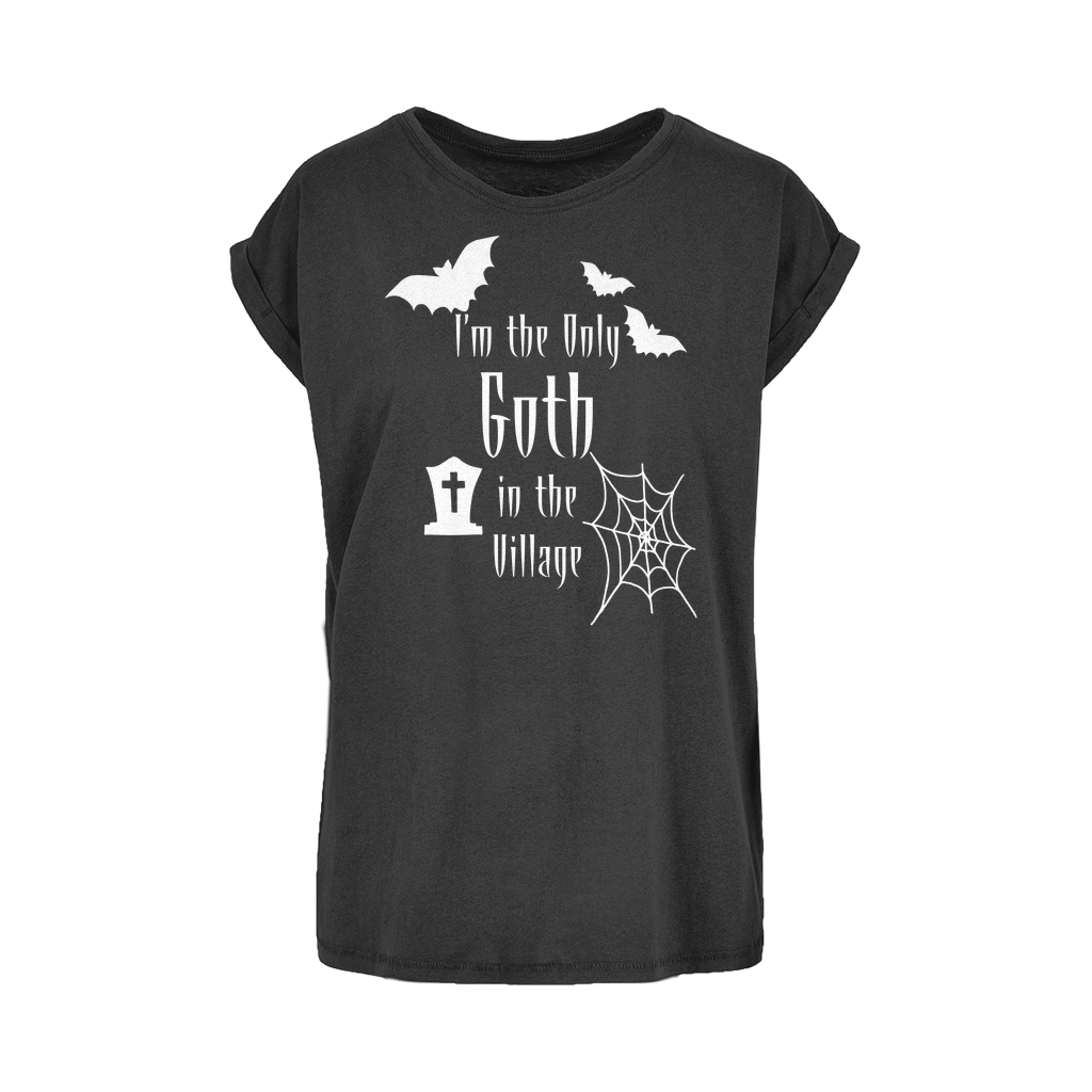 “I’m the Only Goth in the Village” Women’s Extended Shoulder T-Shirt – Gothic Attitude - DevilGothic DevilGothic